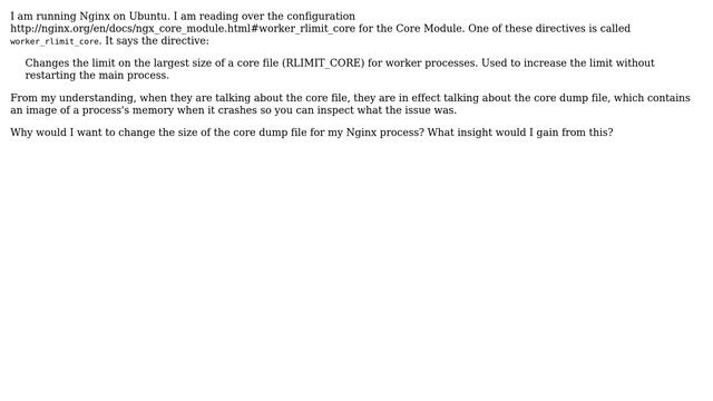 Unix & Linux: Why configure the size of the Core File?