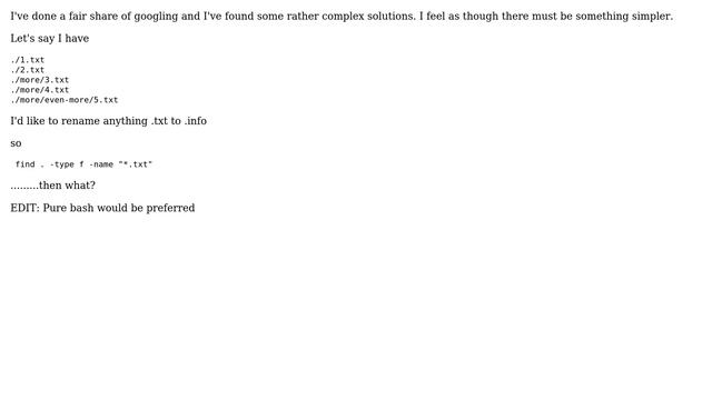 Unix & Linux: What is the barebones simplest way to recursively rename one extension to another?