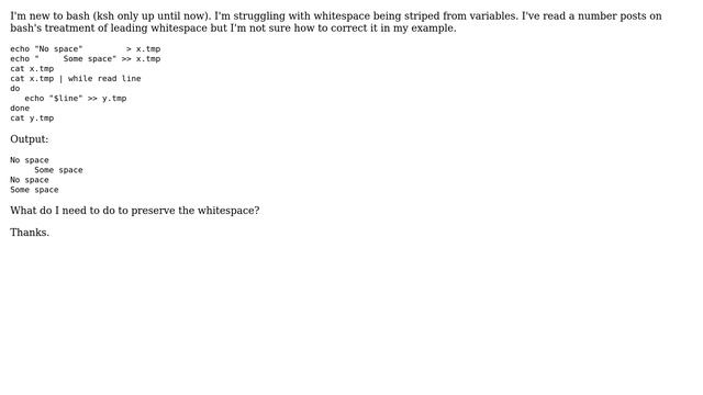 Unix & Linux: bash is stripping leading whitespace from variables