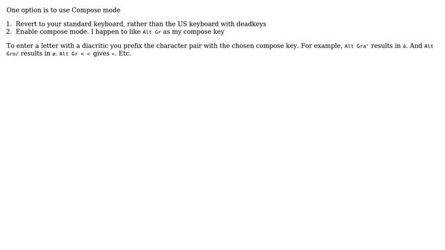 Unix & Linux: Typing dead key after base letter (2 Solutions!!)