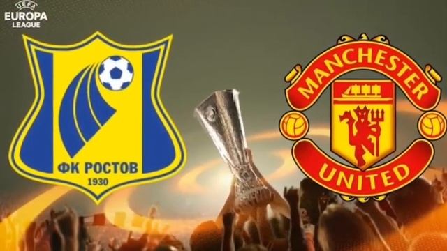 ROSTOV X MANCHESTER UNITED: LINK NA DESCRIÇÃO