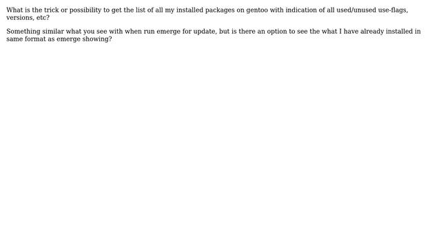 DevOps & SysAdmins: List of installed packages on gentoo with all use flags
