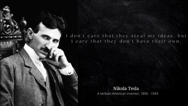 Nikola Tesla quotes about life and self motivation