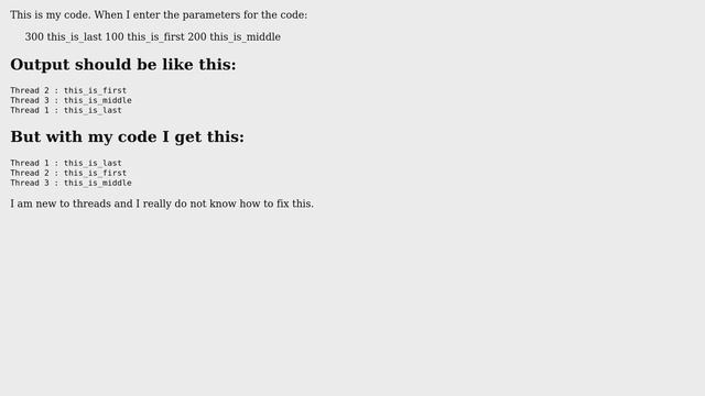 Unix & Linux: Problems with pthread scheduling and output