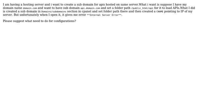 Webmasters: Internal server error after setting up subdomain on Godaddy