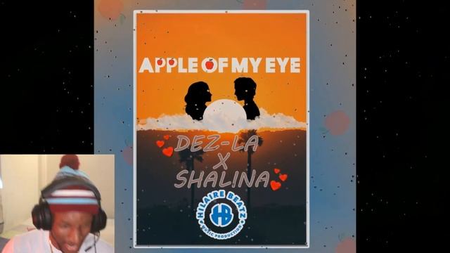 Hilaire Beatz - Apple Of My Eye ft. Dez-la & Shalina Reaction!!!