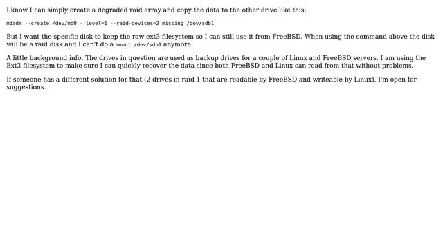 Linux software RAID 1 without metadata on the drives (still mountable without the raid setup)