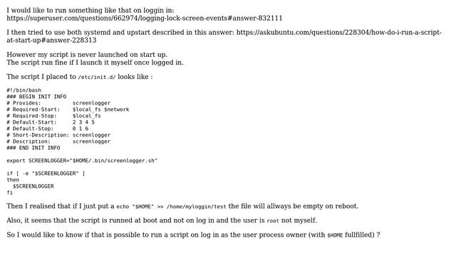 Run script on log in and as the user loggin in (not the root)