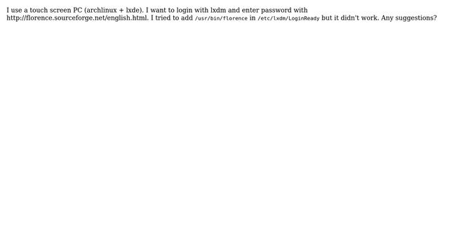 Unix & Linux: How to enable on screen keyboard with lxdm?