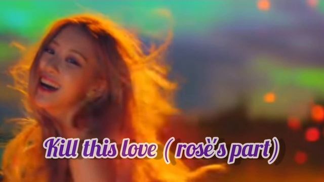 My fav parts in few blackpink songs