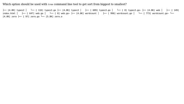 Unix & Linux: How to sort from smallest to biggest with `tree` command line tool?
