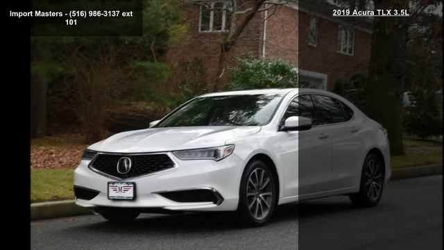 2019 Acura TLX 3.5L - Import Masters - Great Neck, NY 110...