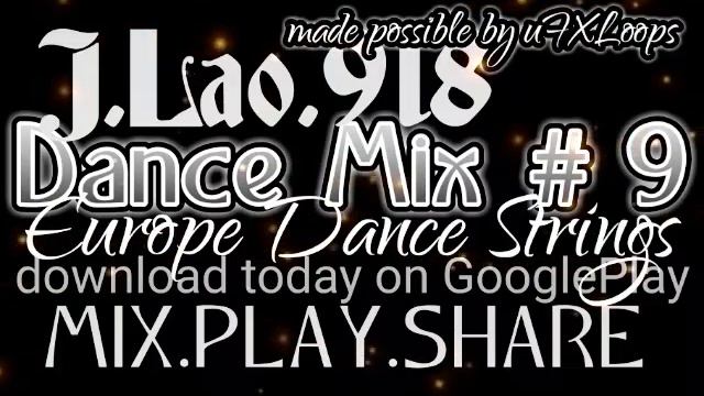 Dance Mix # 9 by JLao918