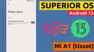 Superior OS | Alpha - Android 13 Tiramisu for Mi A1 (tissot)
