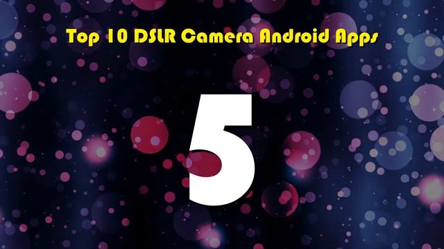 Top 10 DSLR Camera Android App | Review
