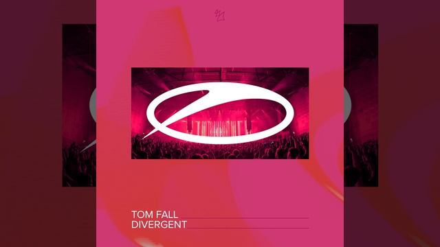 Tom Fall-Divergent (Extended Mix)