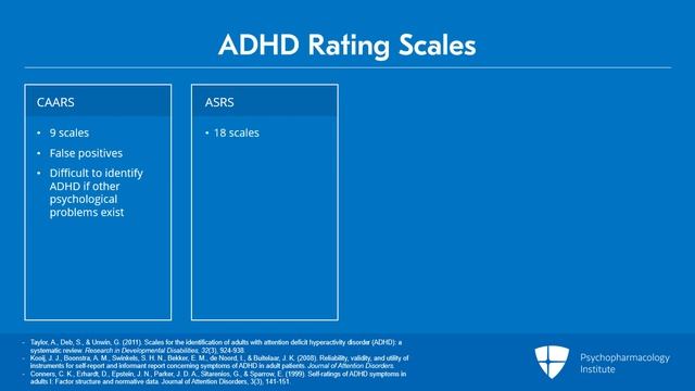 Assessment of Adult ADHD: Clinical Interview and Rating Scales