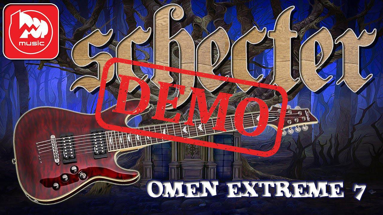 ЭЛЕКТРОГИТАРА SCHECTER OMEN EXTREME-7 - демонстрация звучания