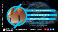 #LEMONDE: Tumeze nk'abiyubakira gereza / Dore ibyago bikomeye ibyo twohereza mu kirere bizadutera