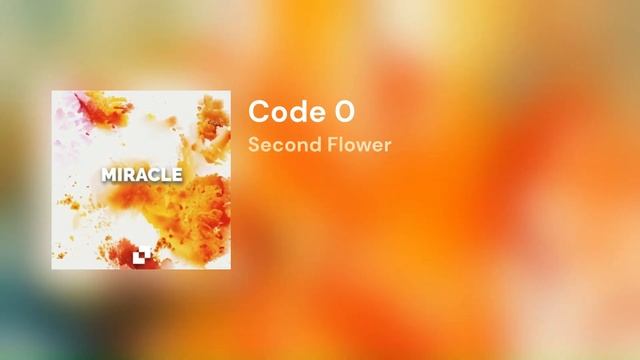 Second Flower - Code 0