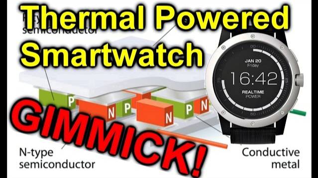 EEVblog #945 - Thermal Powered Smartwatches Are GIMMICKS!