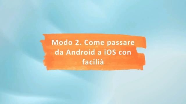 Trasferire dati da Android a iPhone 14 (FOTO|WAHTSAPP|CONTATTI|FILE)
