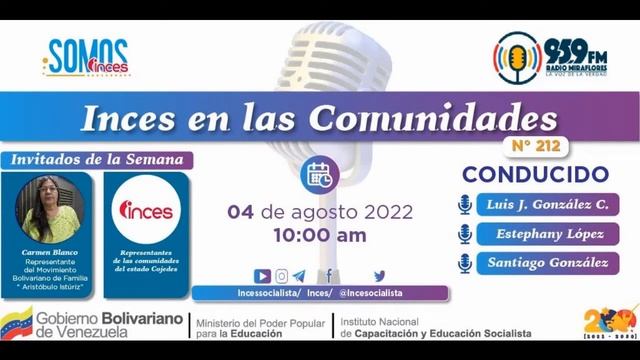 Somos Inces Radio N°212| Inces en las Comunidades