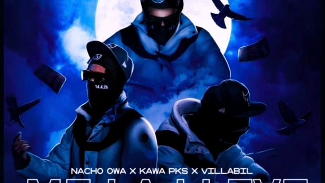 NACHO OWA X KAWA PKSEPA X VILLABIL - ME LA LLEVE