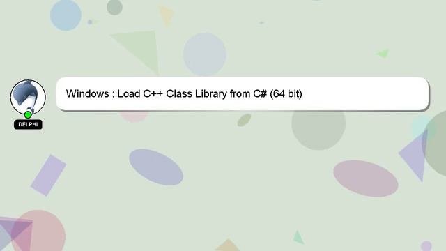 Windows : Load C++ Class Library From C# (64 Bit)