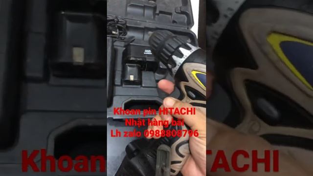 Khoan Pin Hitachi cầm tay hàng bãi 0988808796 #maykhoan #khoanpin #khoanpinnhatbai #khoancamtay