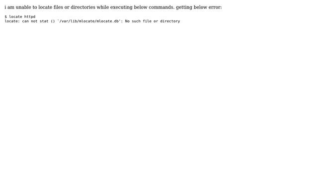 Unix & Linux: Unable to search a file location (2 Solutions!!)