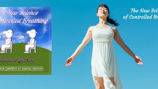 The New Science of Controlled Breathing
