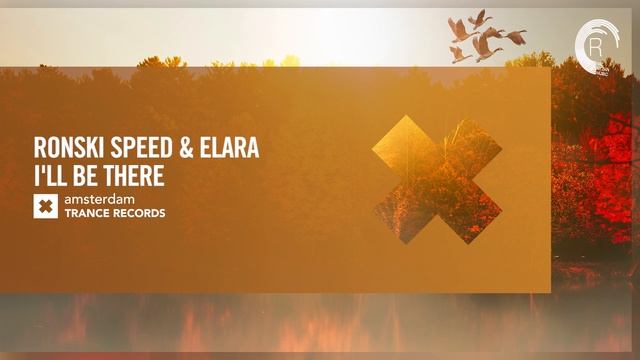 Ronski Speed ft. Elara-I’ll Be There (Extended Mix)