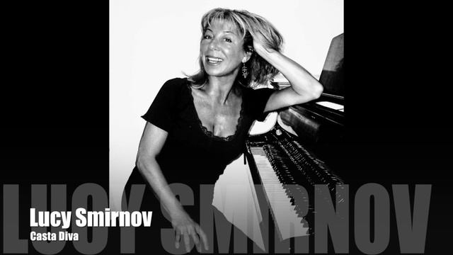 Casta Diva - Lucy Smirnov