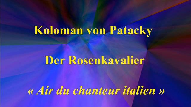 Koloman von Patacky   Der Rosenkavalier   Air du chanteur italien   Polydor 62603 enregistré en 192