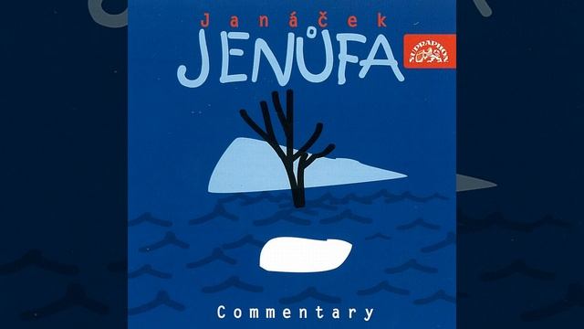 Jenufa. Opera in 3 Acts - Act 2, Scene 4: But I saw