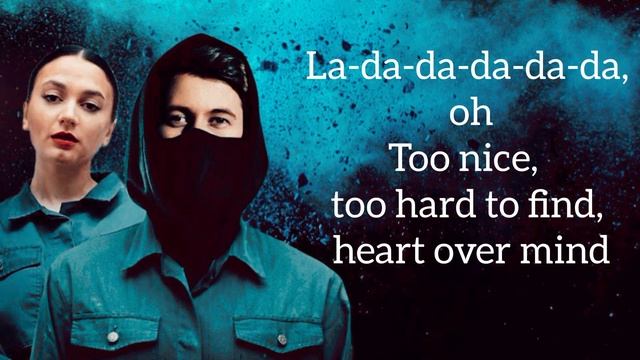 Alan Walker ft Daya — Heart Over Mind (lyrics)