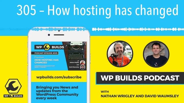 305 – How hosting has changed