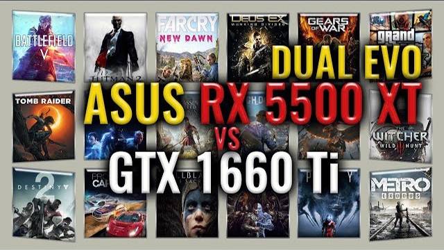 ASUS RX 5500 XT DUAL EVO vs GTX 1660 Ti Benchmarks | 59 tests