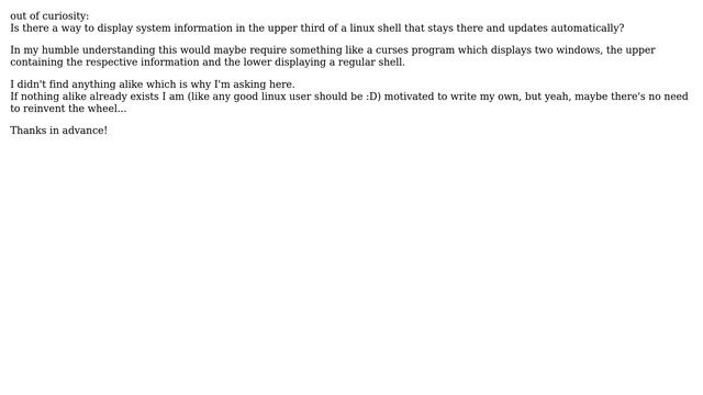 Linux Shell - Display system information in upper part of the screen (2 Solutions!!)