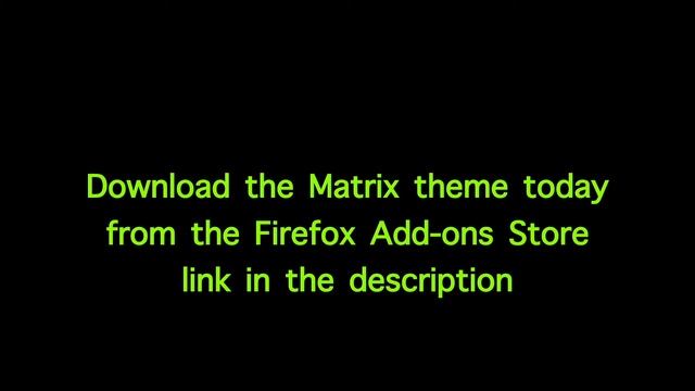 Download the Matrix theme for Firefox