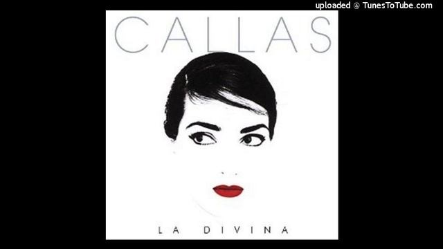 Gianni Schicchi, opera- O mio babbino caro / Maria Callas