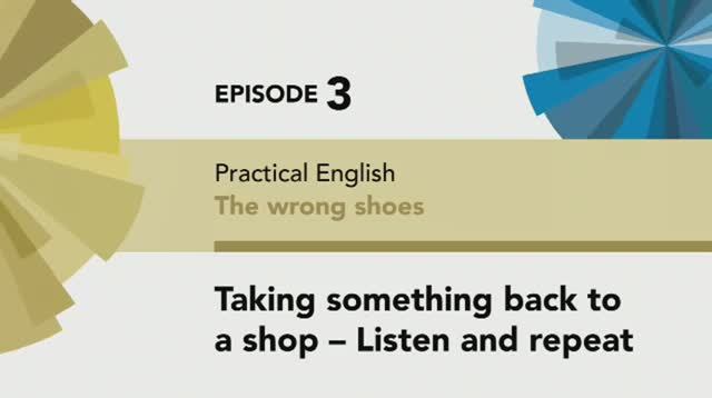 English File 4 edition Pre-intermediate Practical English Episode 3 You Say