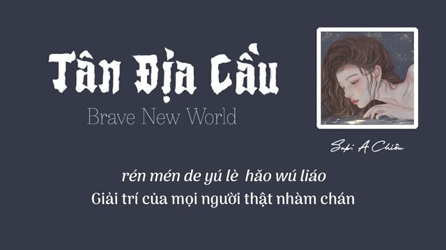 【Vietsub + Pinyin】Tân Địa Cầu - Lâm Tuấn Kiệt【新地球 - 林俊傑/ JJ Lin】Brave New World ♫ Nhạc Trung Douyin