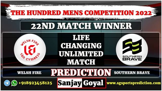 22nd Match The Hundred Men’s 2022 | Welsh Fire vs Southern Brave Match Prediction WEF vs SOU Dream1