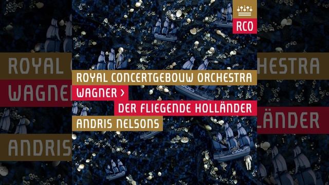 Der fliegende Holländer, WWV 63, Act 1: "Hojoje! Hojoje! Halloje! Ho!" (Daland, Steersman,...