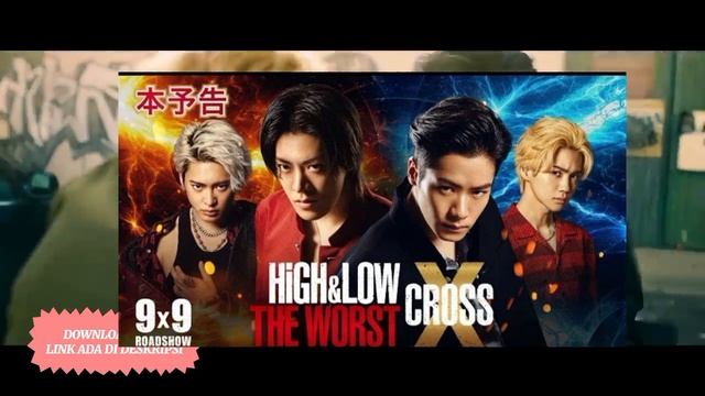 BAGI - BAGI FILM HIGH AND LOW THE WORST X CROSS SUBTITLE INDO|LINK ADA DI DESKRIPSI|SIMPEL