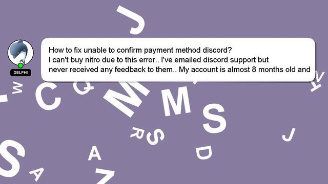 How to fix unable to confirm payment method discord?
