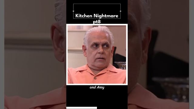 kitchen nightmare pt8