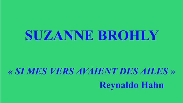 Suzanne Brohly   Si mes vers avaient des ailes   Reynaldo Hahn   Gramophone  P 438